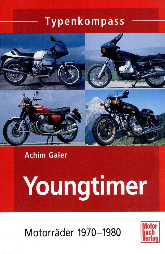 Youngtimer Motorräder 1970 - 1980 Typenkompass